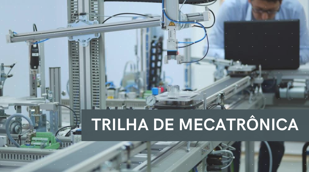 Trilha de Fundamentos da Mecatrônica: Manufatura aditiva aplicada a projetos mecânicos - T2_06_2025 MAAPM